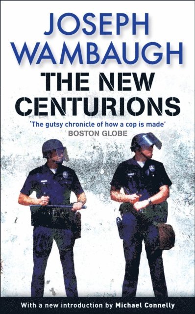 Joseph Wambaugh - New Centurions, E-bok