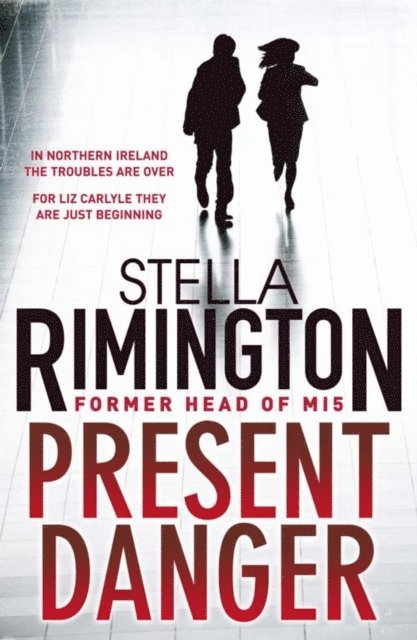 Stella Rimington - Present Danger, E-bok