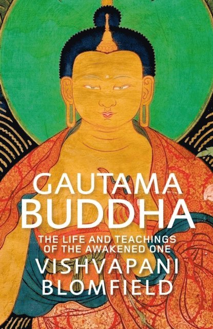 Vishvapani Blomfield - Gautama Buddha, E-bok