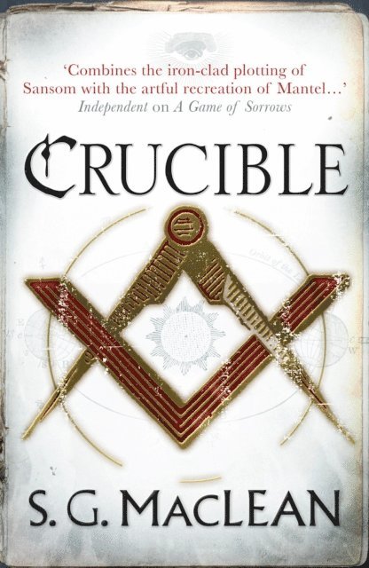 S. G. MacLean - Crucible of Secrets, E-bok