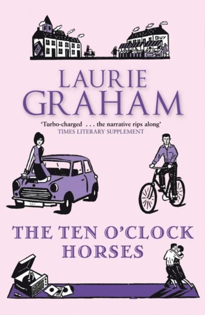 Laurie Graham - Ten O'Clock Horses, E-bok