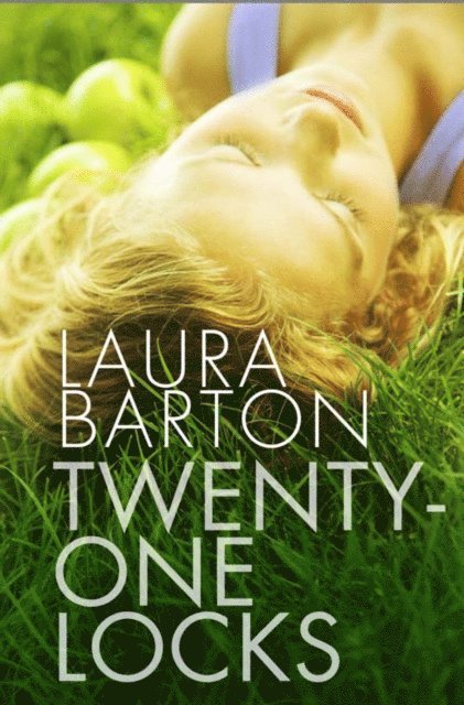 Laura Barton - Twenty-One Locks, E-bok