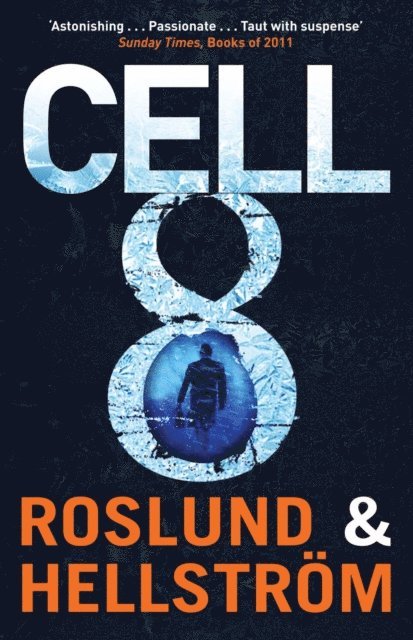 B rge Hellstr m, Anders Roslund - Cell 8, E-bok