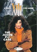 XIII 6 - The Jason Fly Case