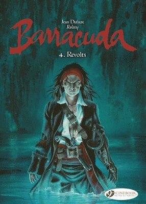 JéRéMy & Dufaux - Barracuda 4 -  Revolts, Häftad