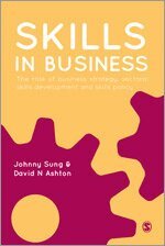 Johnny Sung, David N Ashton - Skills in Business, Häftad