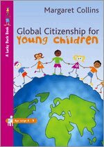 Margaret Collins - Global Citizenship for Young Children, Övrigt