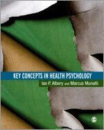 Ian Albery, Marcus Munafo - Key Concepts in Health Psychology, Övrigt