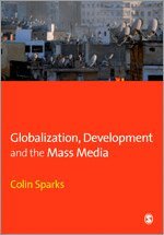 Colin Sparks - Globalization, Development and the Mass Media, Övrigt