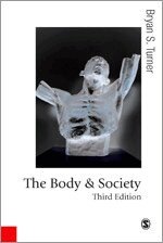 Bryan S Turner - The Body and Society, Övrigt