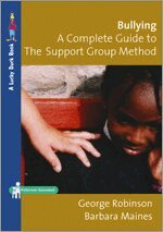 George Robinson, Barbara Maines - Bullying: A Complete Guide to the Support Group Method, Övrigt