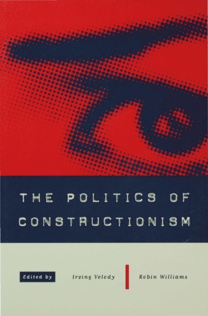 Irving Velody, Robin Williams - The Politics of Constructionism, Övrigt
