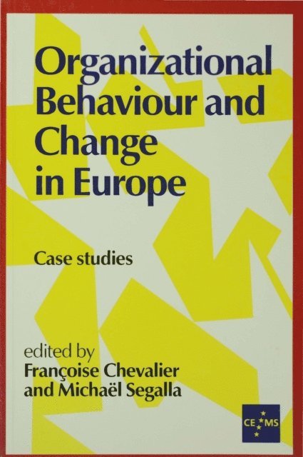 Francoise Chevalier, Michael Segalla - Organizational Behaviour and Change in Europe, Övrigt