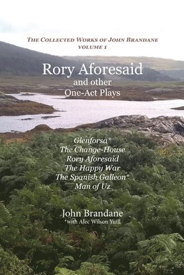 John Brandane - Rory Aforesaid and Other One Act Plays, Häftad