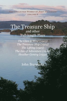 John Brandane - Treasure Ship and Other Full Length Plays, Häftad
