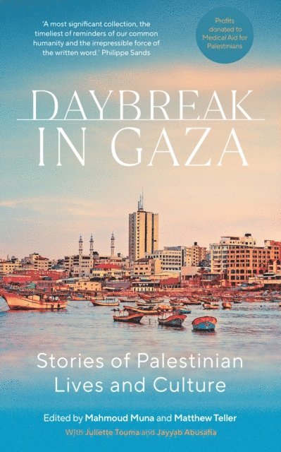 Mahmoud Muna, Matthew Teller - Daybreak in Gaza, E-bok
