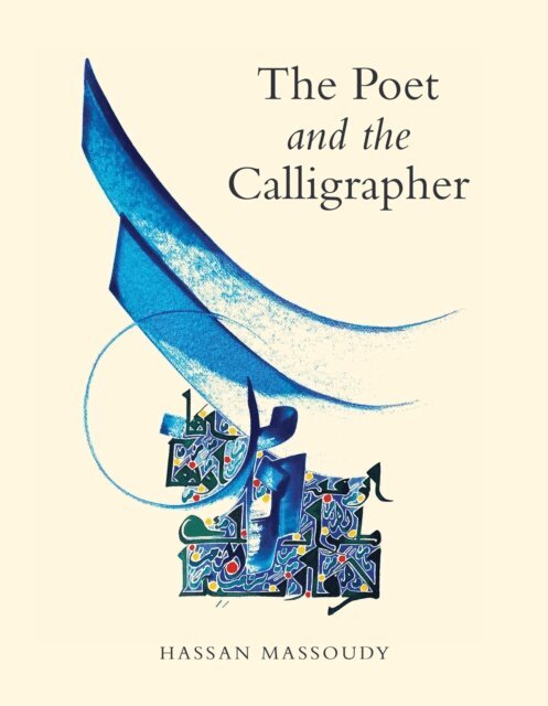 Hassan Massoudy - The Poet and the Calligrapher, E-bok. Tillgänglighet: Lägg i varukorg