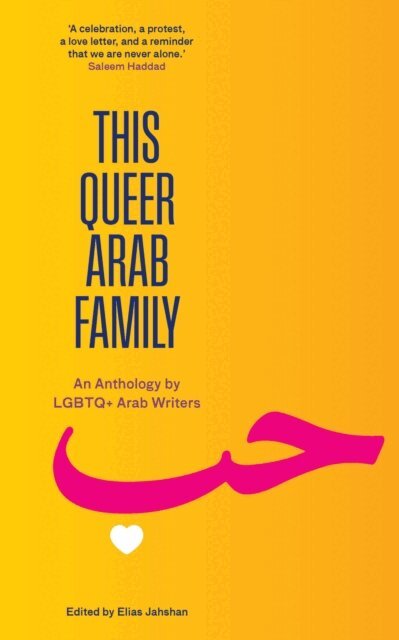 Elias Jahshan - This Queer Arab Family, E-bok