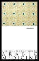 Ghada Karmi - Brief Introduction to Arabic Medicine, Häftad. Tillgänglighet: Kommande