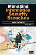 Managing Information Security Breaches