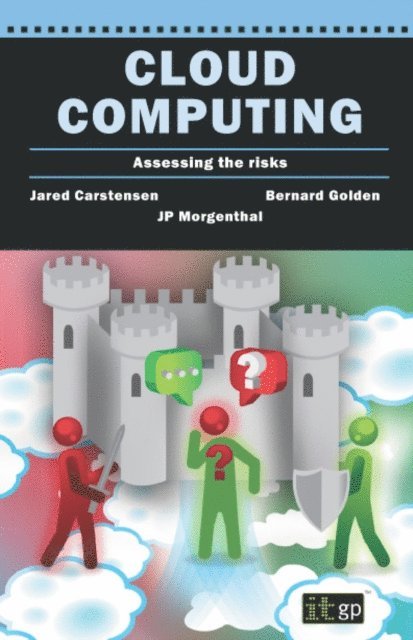 Bernard Golden, JP Morgenthal, Jared Carstensen - Cloud Computing, E-bok