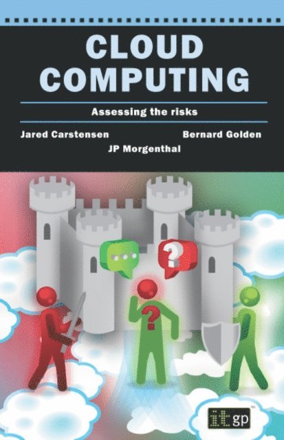 Bernard Golden, JP Morgenthal, Jared Carstensen - Cloud Computing, E-bok