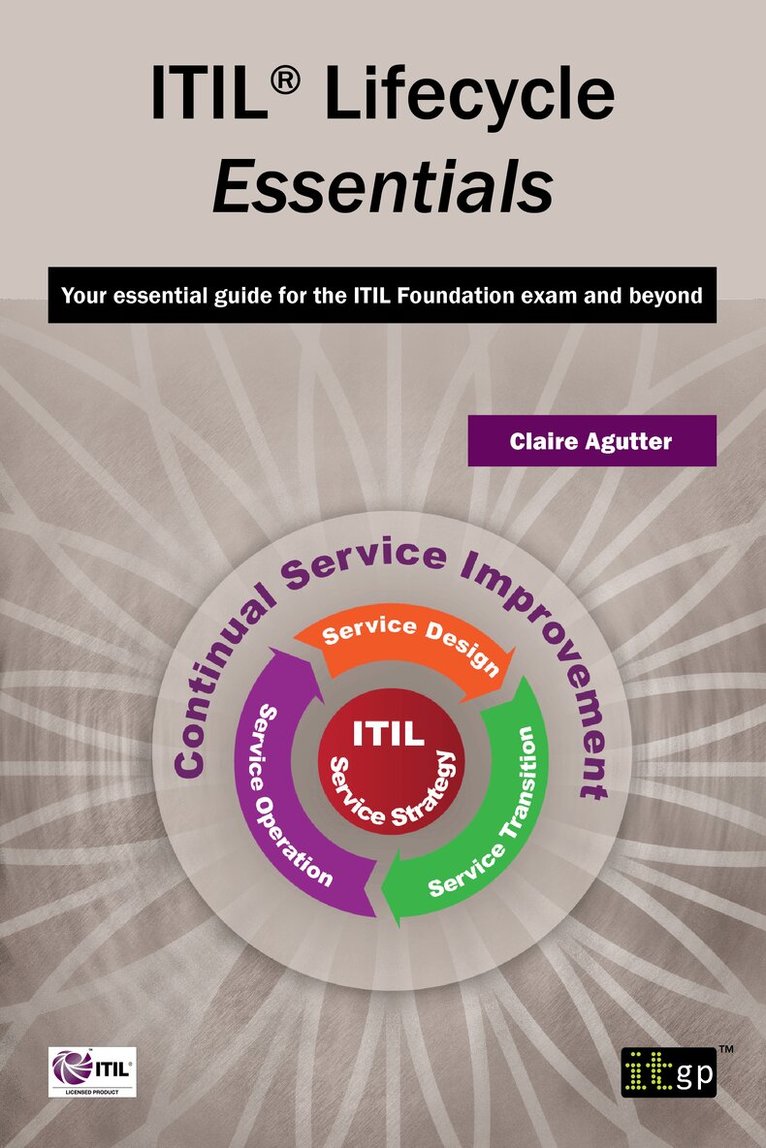 Claire Agutter - ITIL Lifecycle Essentials, Häftad