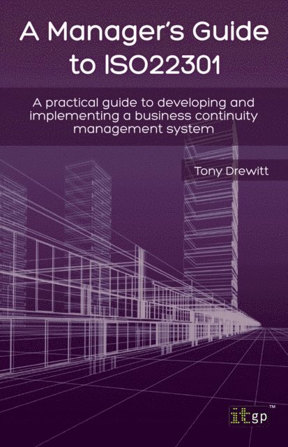 Tony Drewitt - Manager's Guide to ISO22301, E-bok