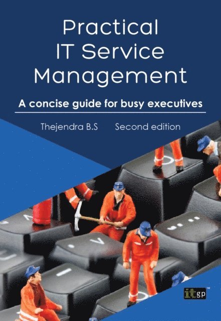 Thejendra BS - Practical IT Service Management, E-bok