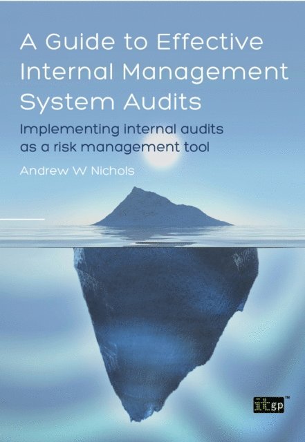 Andy Nichols - Guide to Effective Internal Management System Audits, E-bok. Tillgänglighet: Lägg i varukorg