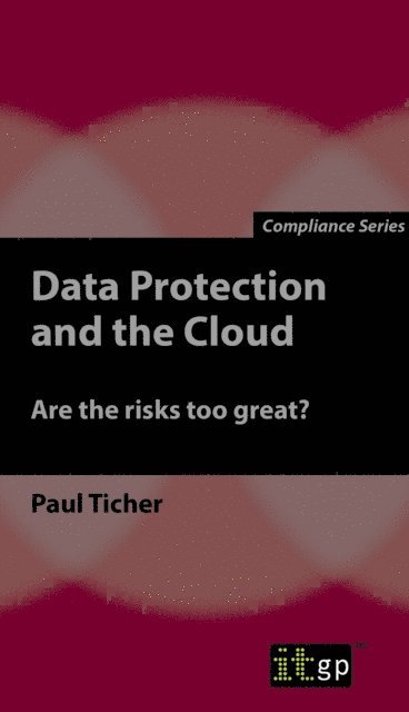 Paul Ticher - Data Protection and the Cloud, E-bok
