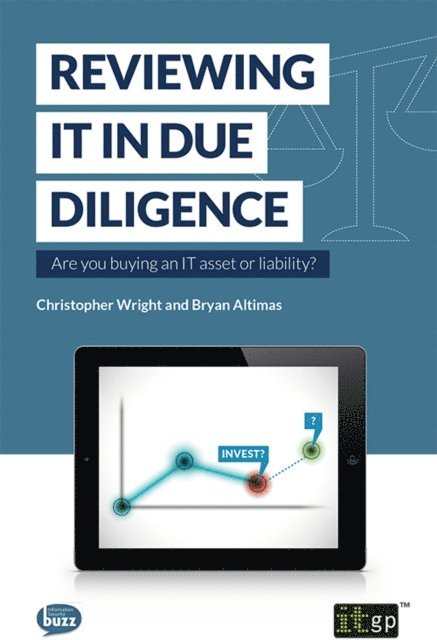 Bryan Altimas, Christopher Wright - Reviewing IT in Due Diligence, E-bok
