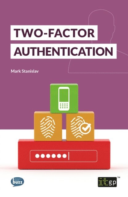 Mark Stanislav - Two-Factor Authentication, E-bok