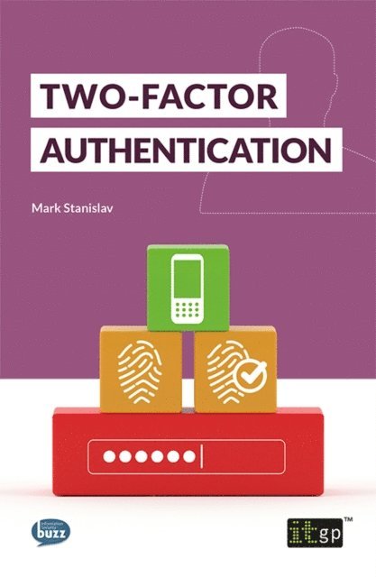 Mark Stanislav - Two-Factor Authentication, E-bok