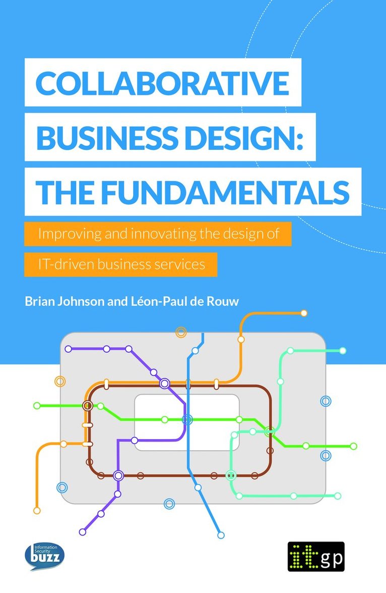 Brian Johnson, Léon-Paul de Rouw - Collaborative Business Design: The Fundamentals, Häftad