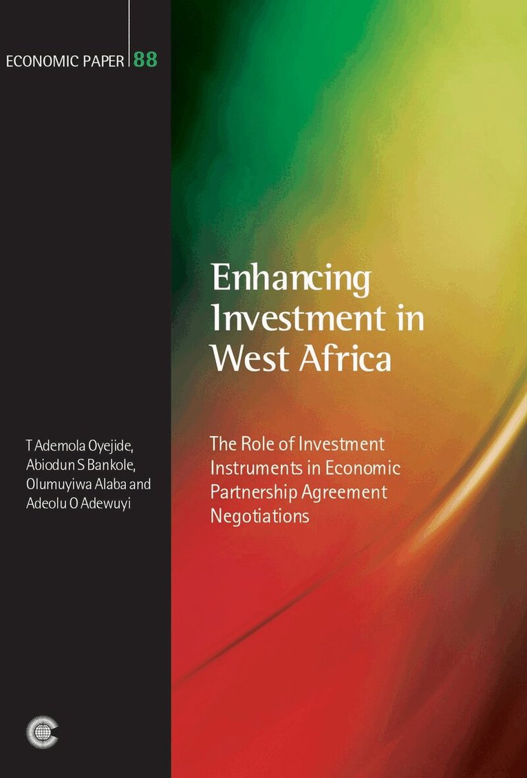 T. Ademola Oyejide, Abiodun S. Bankole, Olumuyiwa Alaba, Adeolu O. Adewuyi - Enhancing Investment in West Africa, Häftad. Tillgänglighet: Tillfälligt slut