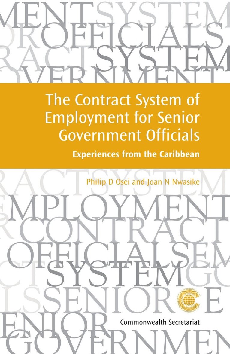 Philip Osei, Joan Nwasike - Contract System of Employment for Senior Government Officials, Häftad. Tillgänglighet: Tillfälligt slut