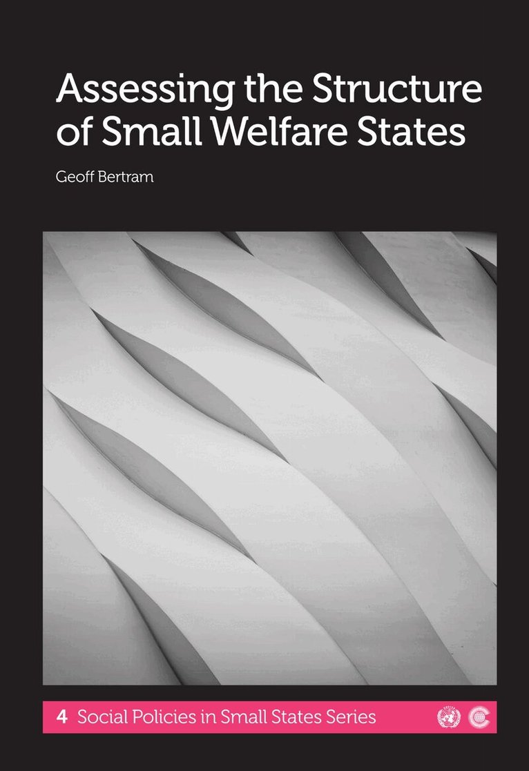 Geoff Bertram - Assessing the Structure of Small Welfare States, Häftad. Tillgänglighet: Tillfälligt slut