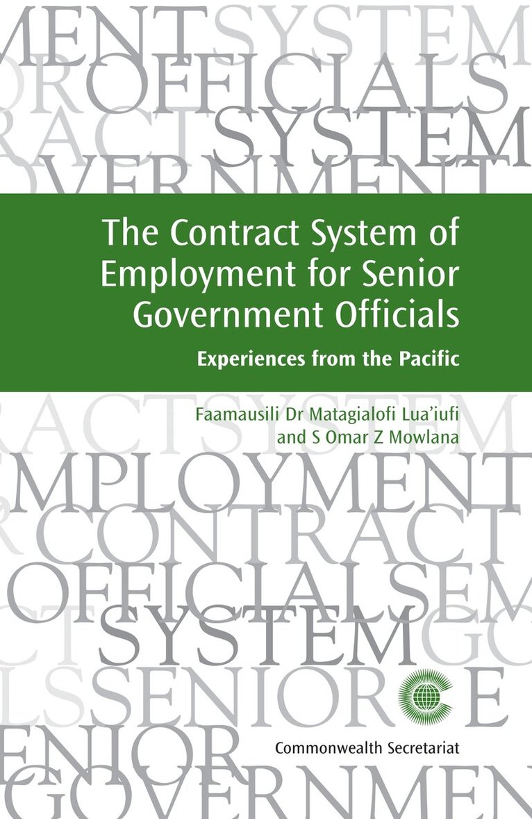 Faamausili Dr Matagialofi Lua'iufi, S. Omar Z. Mowlana - Contract System of Employment for Senior Government Officials, Häftad. Tillgänglighet: Tillfälligt slut