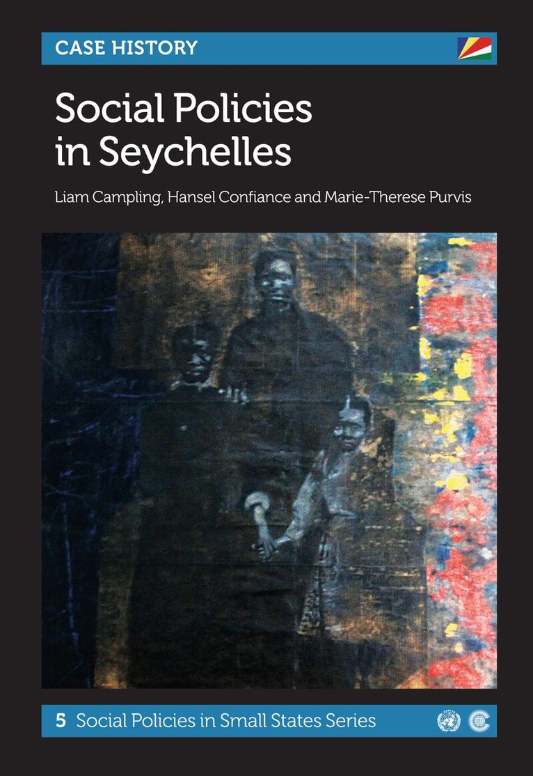 Liam Campling, Hansel Confiance, Marie-Therese Purvis - Social Policies in Seychelles, Häftad