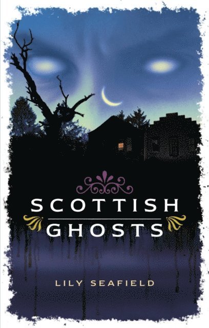 Lily Seafield - Scottish Ghosts, E-bok