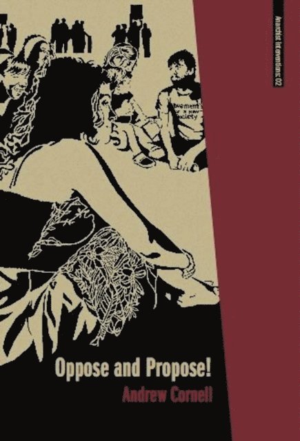 Andrew Cornell - Oppose and Propose, E-bok