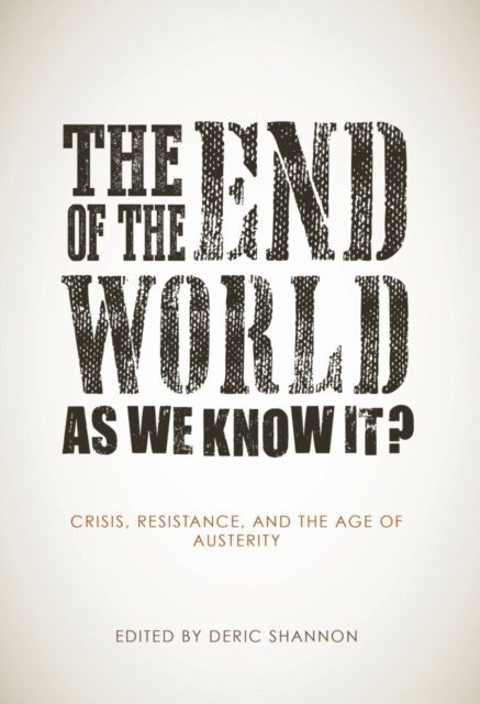Deric Shannon - End of the World as We Know It?, E-bok