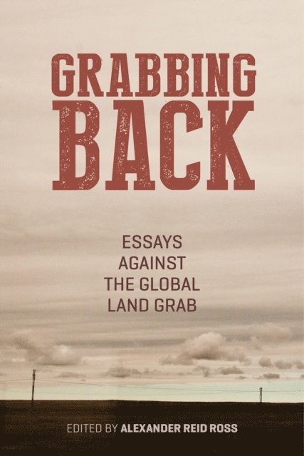Alexander Reid Ross - Grabbing Back, E-bok. Tillgänglighet: Lägg i varukorg