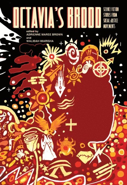 adrienne maree brown, Walidah Imarisha - Octavia's Brood, E-bok