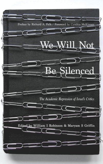 Maryam S. Griffin, William I. Robinson - We Will Not Be Silenced, E-bok