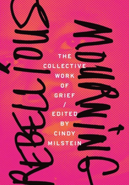Cindy Milstein - Rebellious Mourning, E-bok. Tillgänglighet: Lägg i varukorg