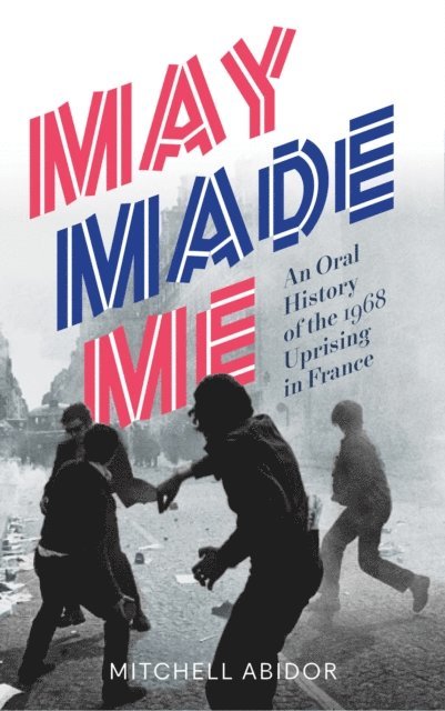 Mitchell Abidor - May Made Me, E-bok