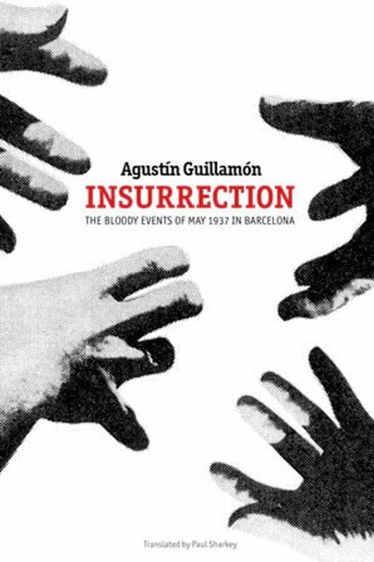 Agustin Guillamon - Insurrection, Häftad