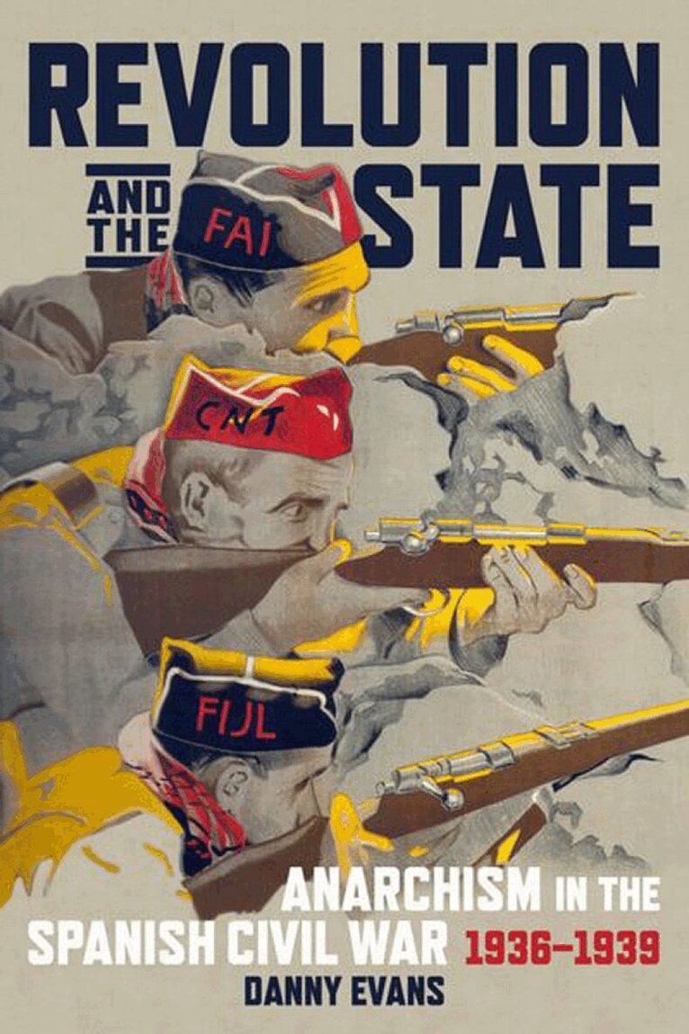 Danny Evans - Revolution and the State, Häftad